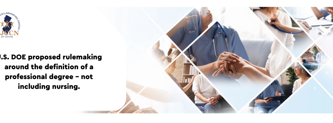 Thirty-day period is now open through March 2, 2026 to comment on the U.S. DOE proposed rulemaking around the definition of a professional degree – not including nursing.