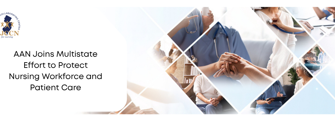 AAN Joins Multistate Effort to Protect Nursing Workforce and Patient Care